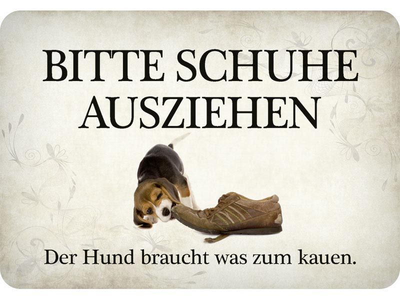 Metall sign hangers Schuhe ausziehen Hund brauch was zum kauen